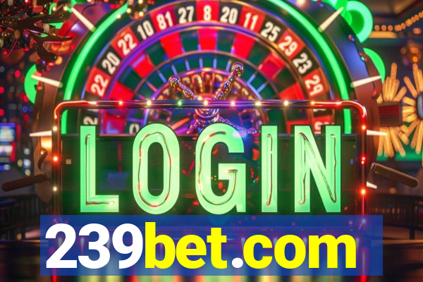 239bet.com