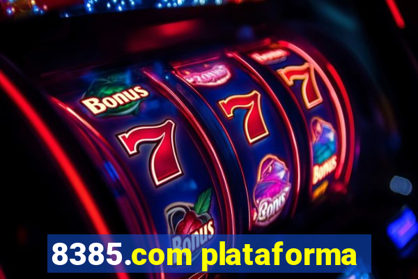 8385.com plataforma