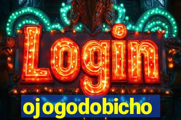 ojogodobicho