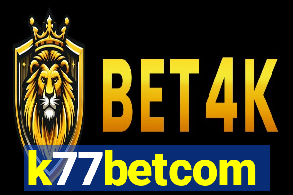 k77betcom