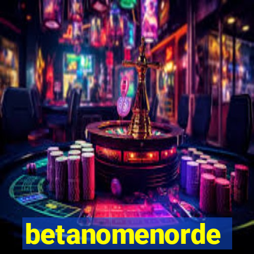 betanomenorde