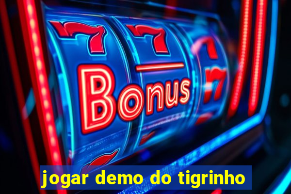 jogar demo do tigrinho