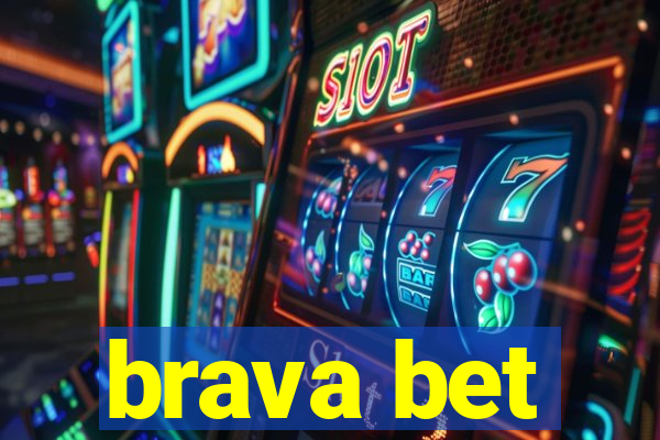 brava bet
