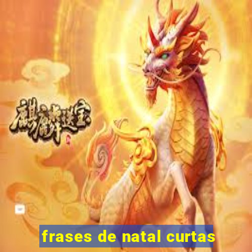frases de natal curtas