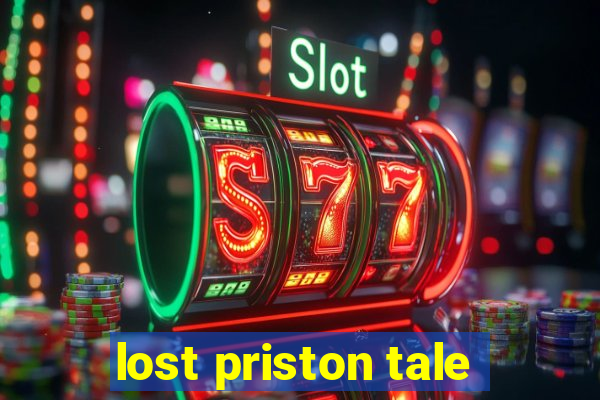 lost priston tale