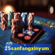 25sanfangxinyuming.com