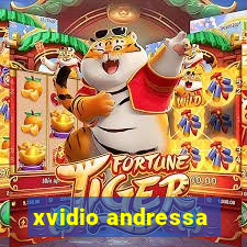 xvidio andressa