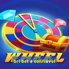 brl bet é confiável