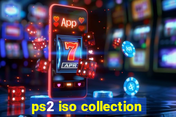 ps2 iso collection