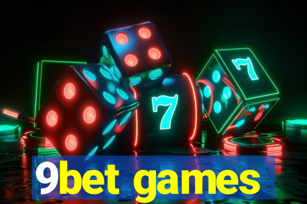 9bet games
