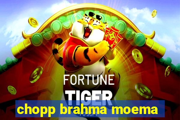 chopp brahma moema