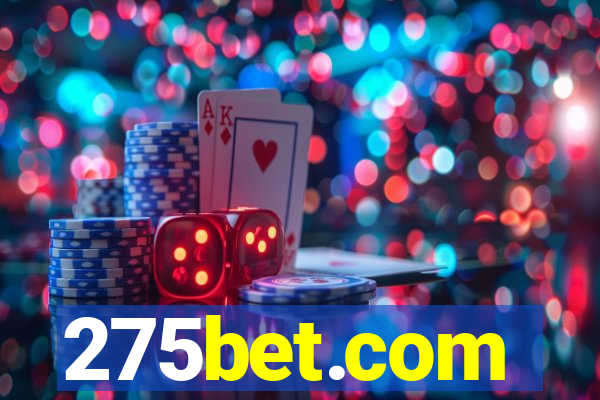 275bet.com