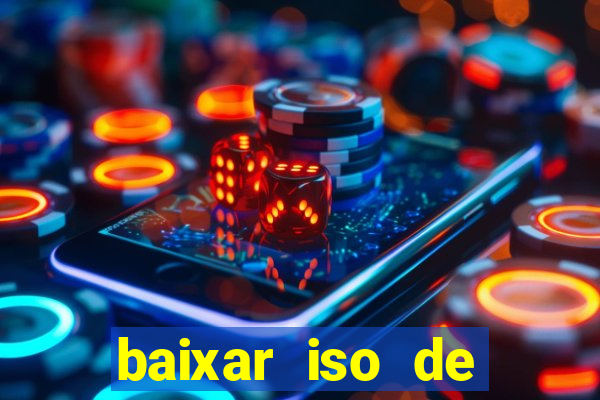 baixar iso de jogos ps2