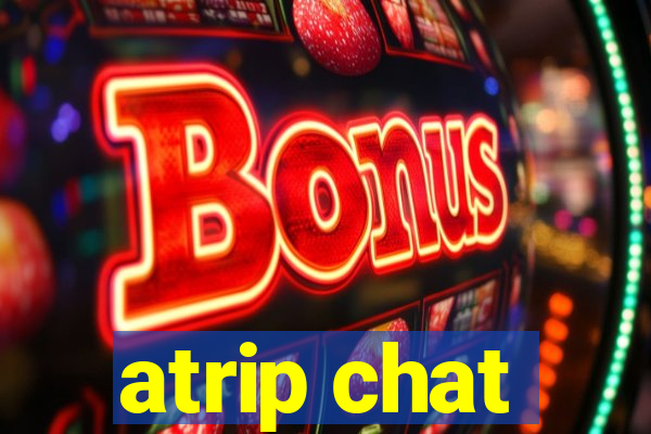 atrip chat