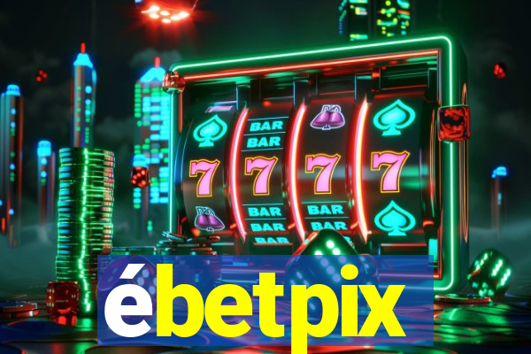 ébetpix