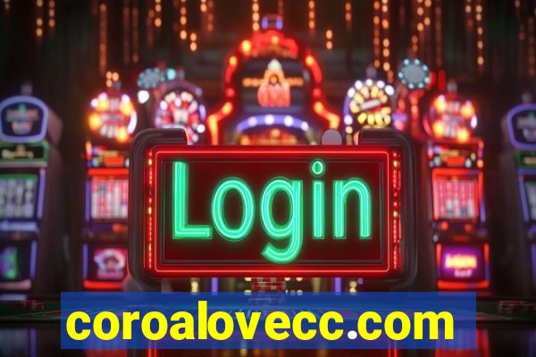 coroalovecc.com