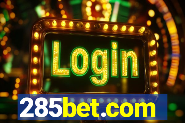 285bet.com