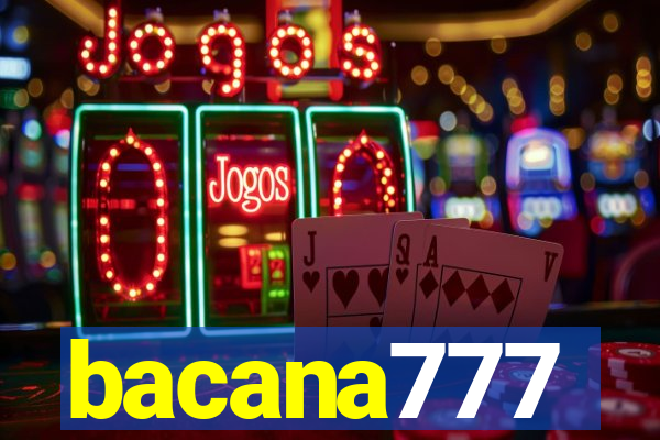 bacana777
