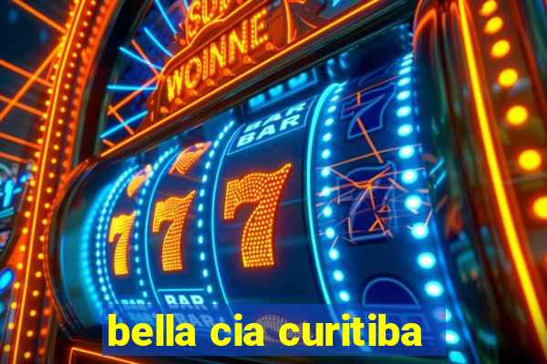bella cia curitiba