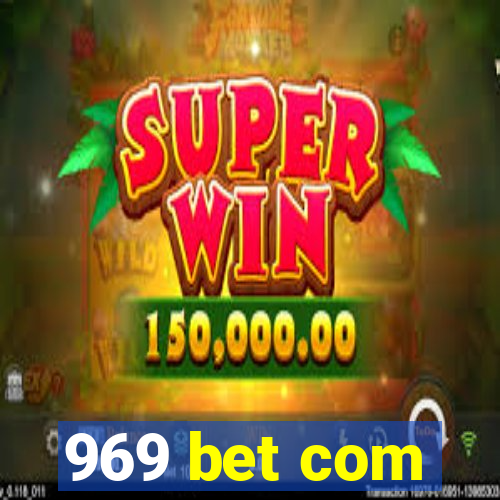 969 bet com