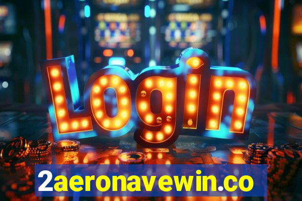 2aeronavewin.com