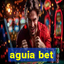 aguia bet