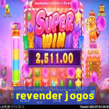 revender jogos
