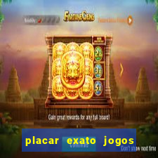placar exato jogos de hoje