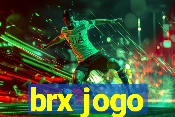 brx jogo