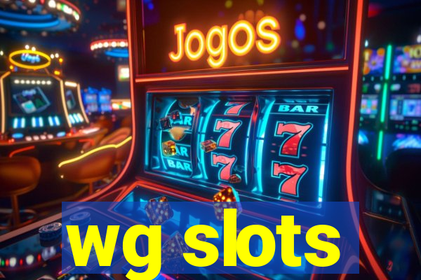 wg slots