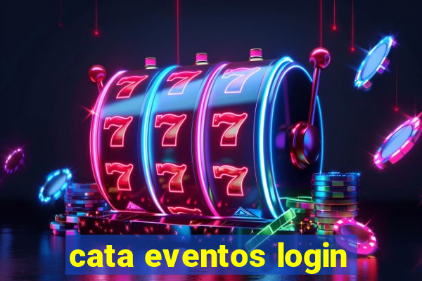 cata eventos login