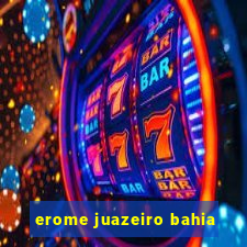 erome juazeiro bahia