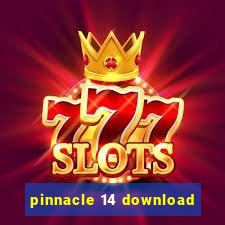 pinnacle 14 download