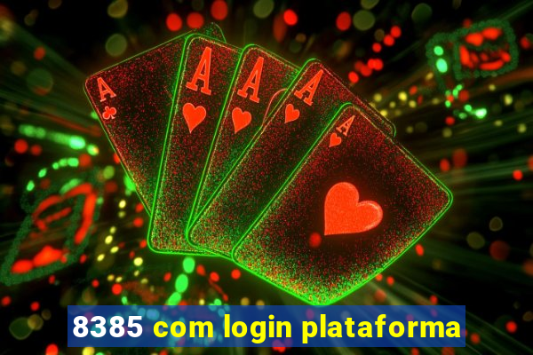 8385 com login plataforma