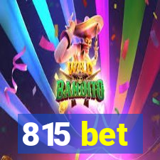 815 bet