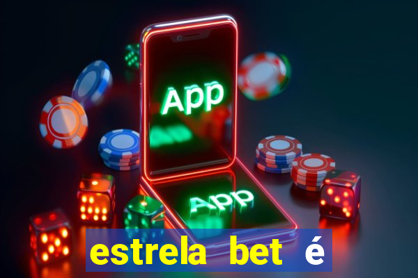 estrela bet é regulamentada no brasil