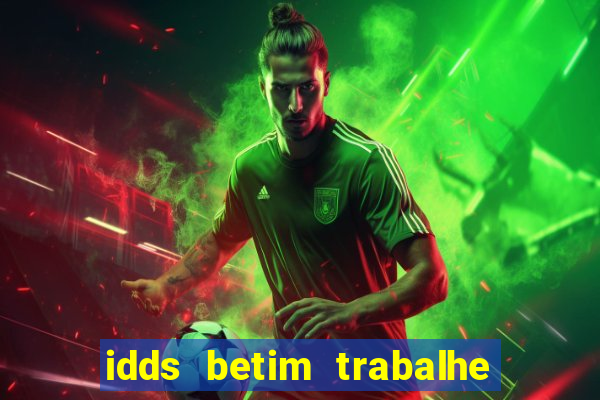 idds betim trabalhe conosco 2024