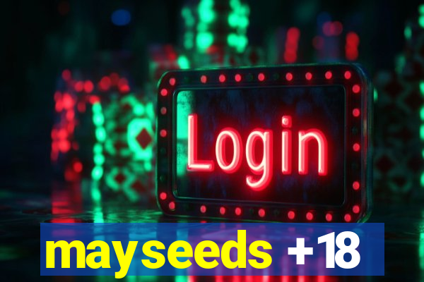 mayseeds +18