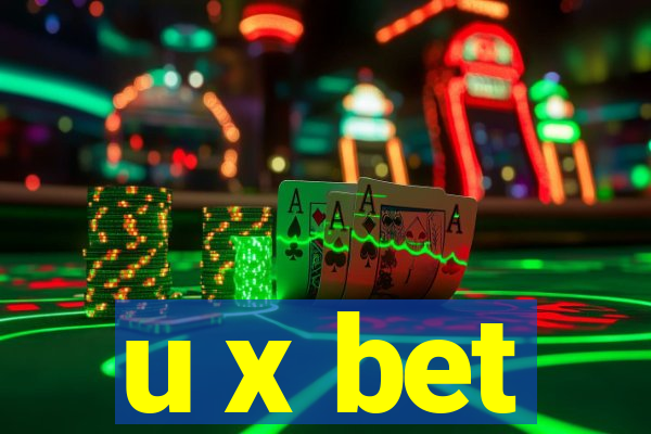 u x bet