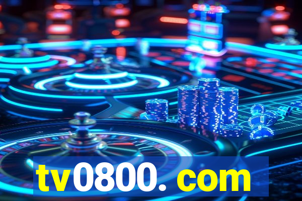 tv0800. com