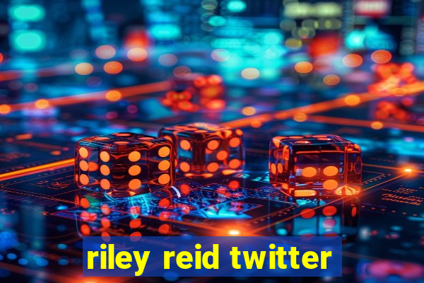 riley reid twitter