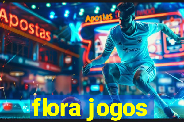 flora jogos