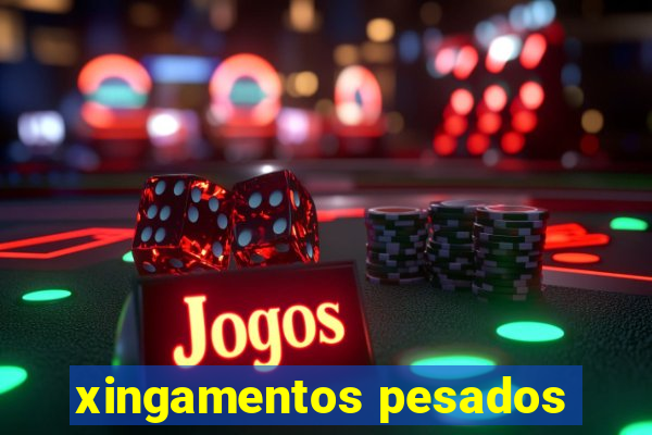 xingamentos pesados