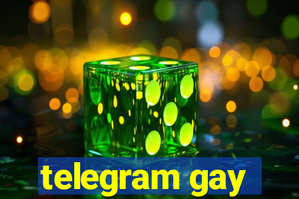 telegram gay