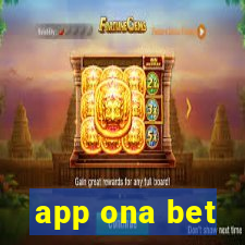 app ona bet