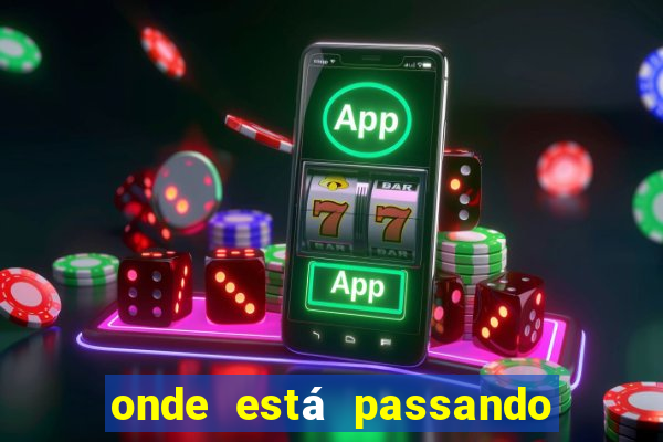 onde está passando o jogo do brasil