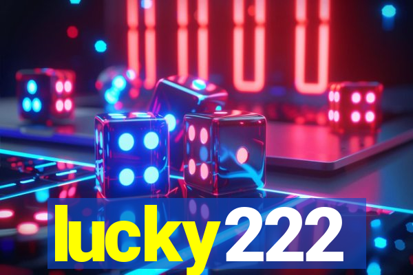 lucky222