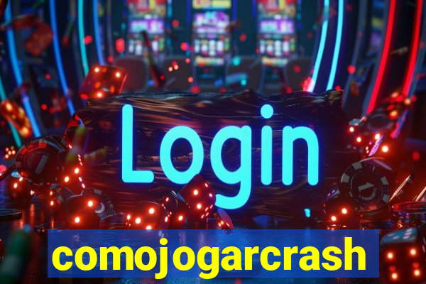 comojogarcrash