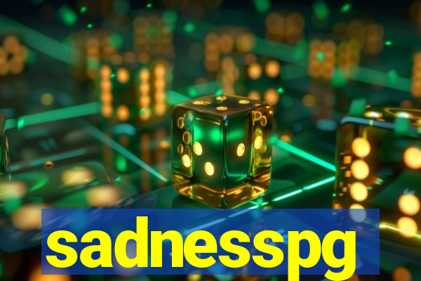 sadnesspg