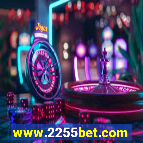 www.2255bet.com